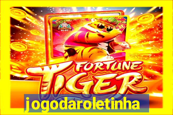 jogodaroletinha