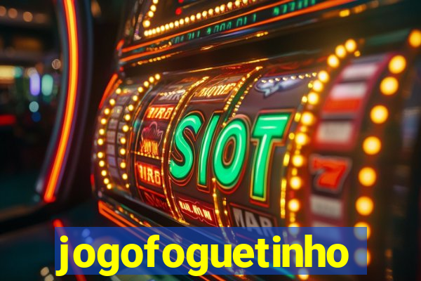 jogofoguetinho