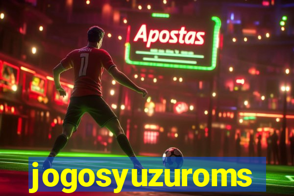 jogosyuzuroms
