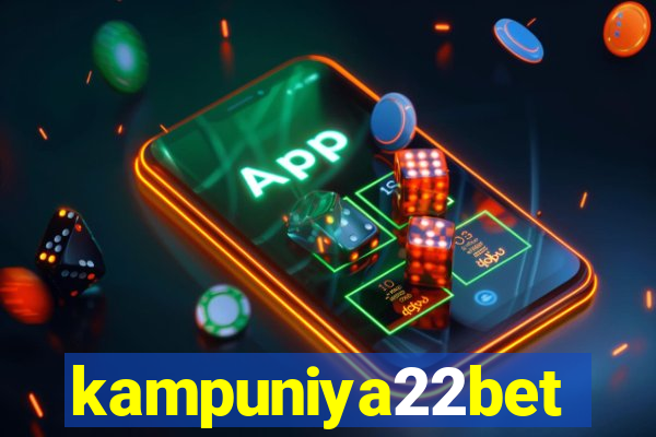 kampuniya22bet