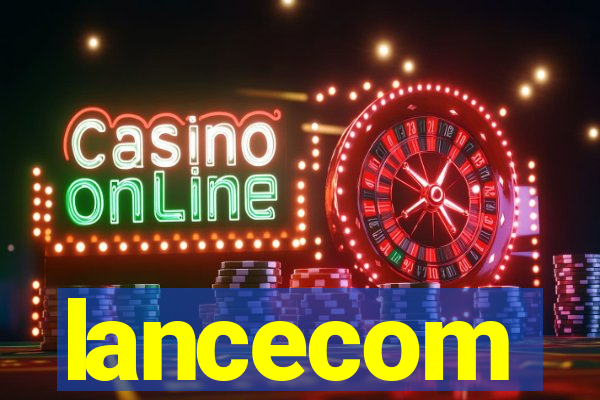 lancecom