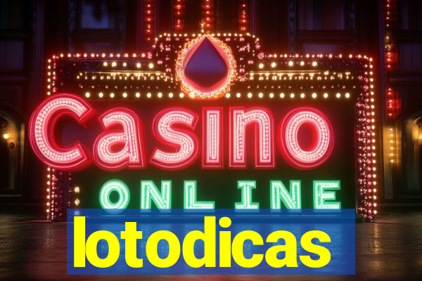 lotodicas