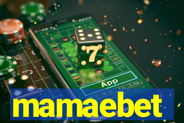 mamaebet