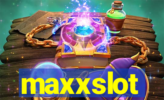 maxxslot