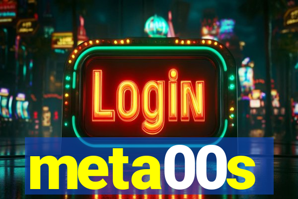 meta00s
