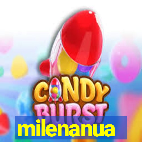 milenanua