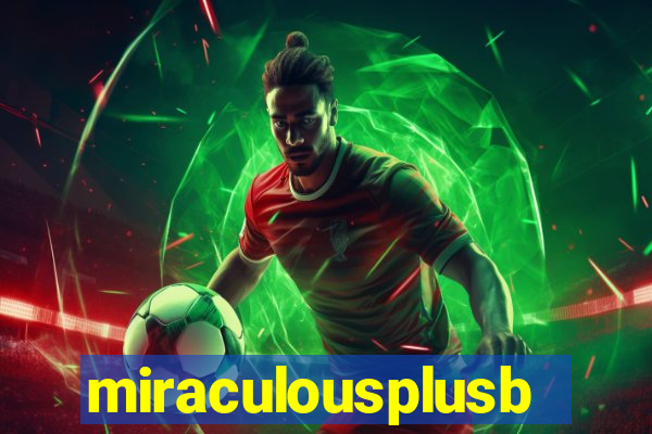 miraculousplusbr