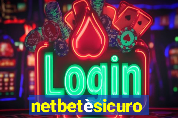 netbetèsicuro