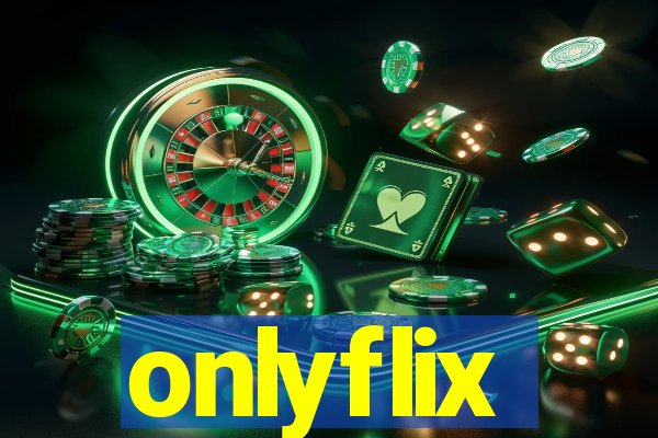 onlyflix