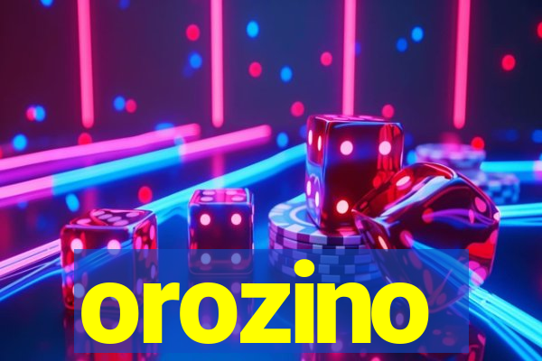 orozino