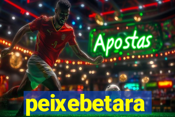 peixebetara