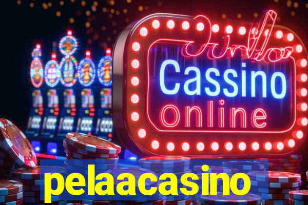 pelaacasino