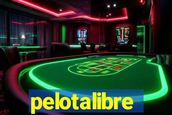 pelotalibre
