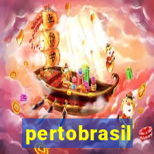 pertobrasil