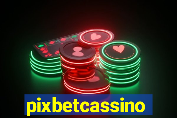 pixbetcassino