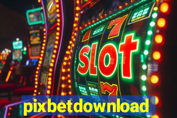 pixbetdownload