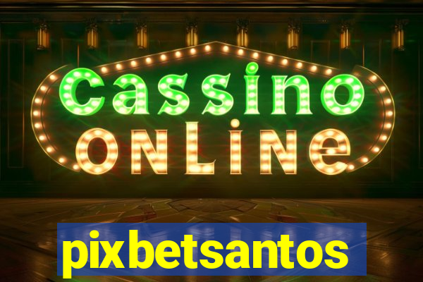 pixbetsantos