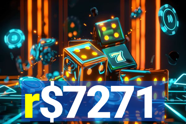 r$7271