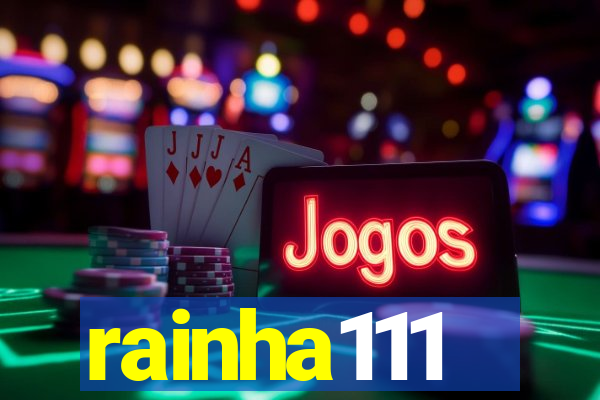 rainha111