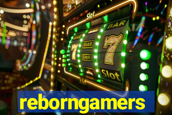 reborngamers