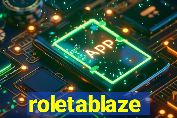 roletablaze