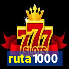 ruta1000
