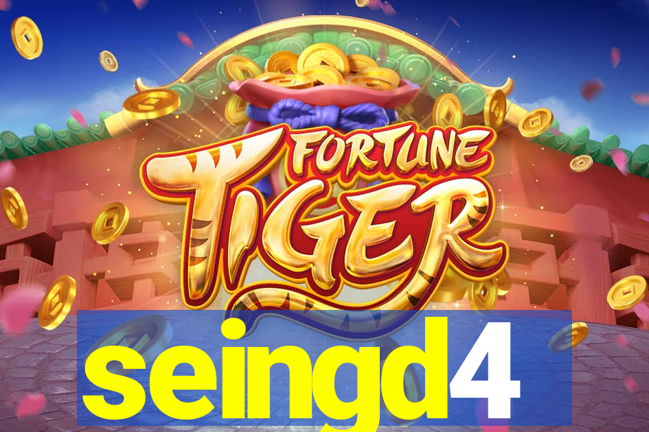 seingd4