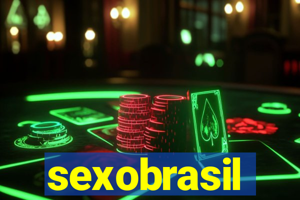 sexobrasil