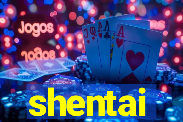 shentai
