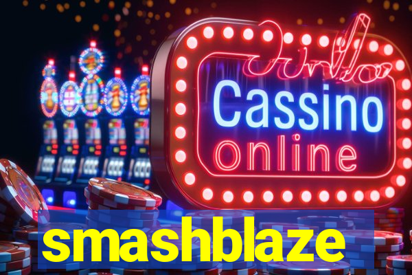 smashblaze