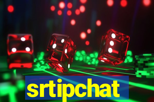 srtipchat