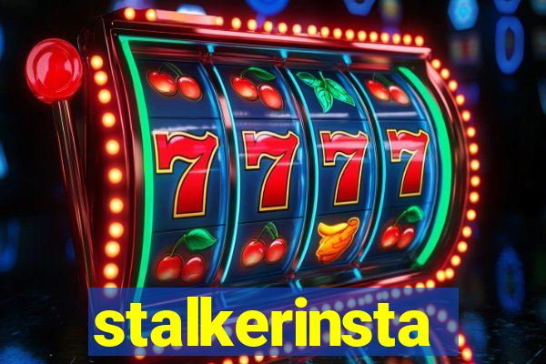 stalkerinsta