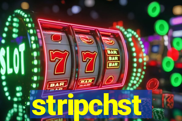 stripchst