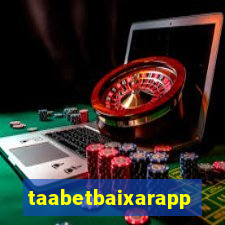 taabetbaixarapp