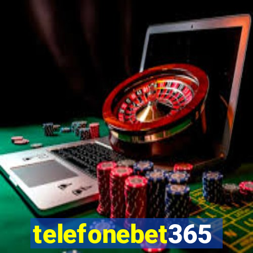 telefonebet365