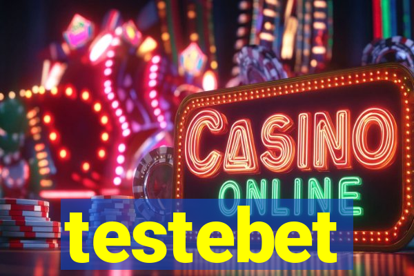 testebet