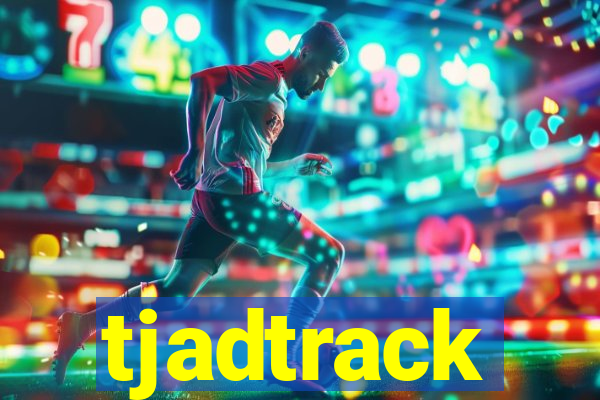 tjadtrack