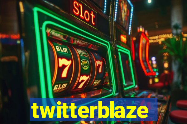 twitterblaze