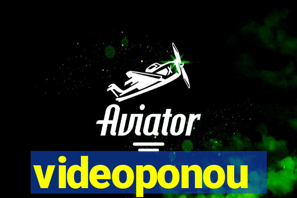 videoponou