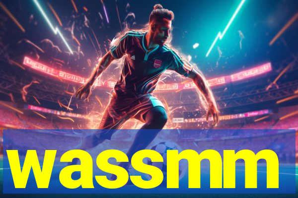 wassmm
