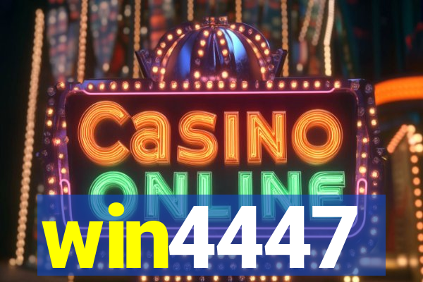 win4447