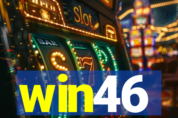win46