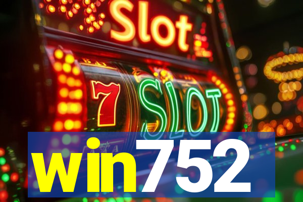 win752
