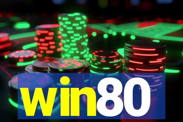 win80
