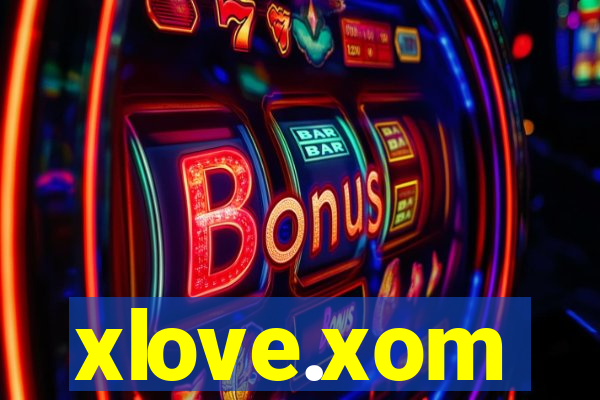 xlove.xom