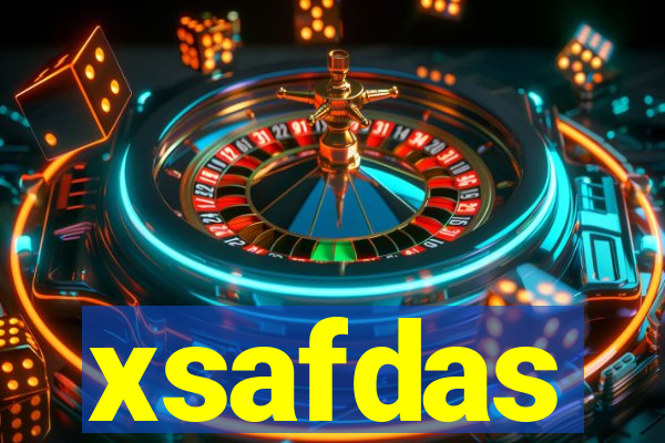 xsafdas