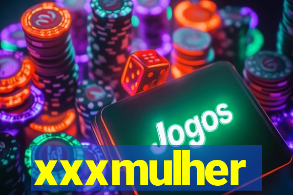 xxxmulher