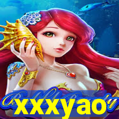 xxxyao