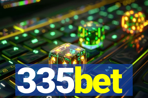 335bet
