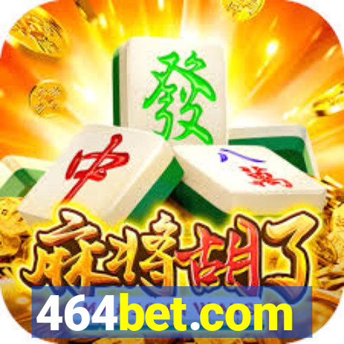 464bet.com